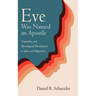 Eve Was Named an Apostle: Nuptiality and Mariological Development in John and Hippolytus
