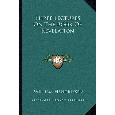 Three Lectures On The Book Of Revelation