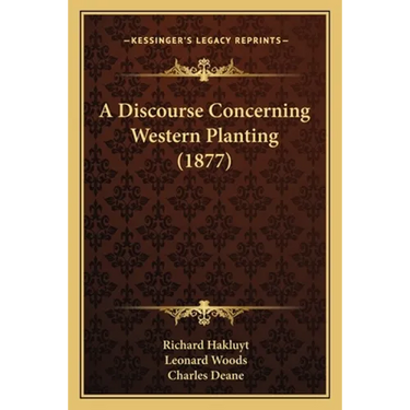 A Discourse Concerning Western Planting (1877)