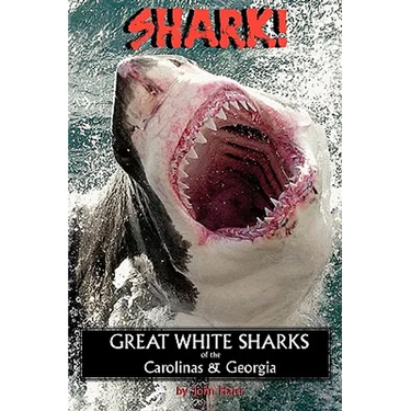 Shark! Great White Sharks of the Carolinas & Georgia
