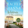 Wisteria Wedding: Large Print