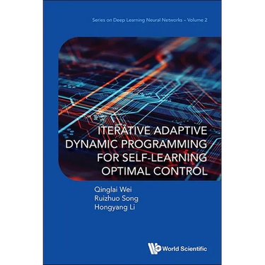 Iterative Adaptive Dynamic Programming for Self-Learning Optimal Control