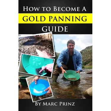How To Become A Gold Panning Guide