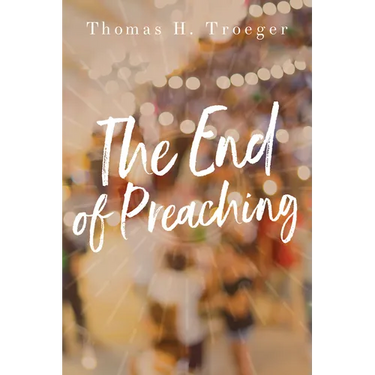The End of Preaching