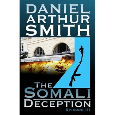 The Somali Deception Episode III