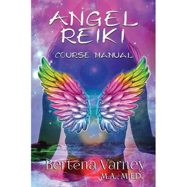 Angel Reiki: Course Manual