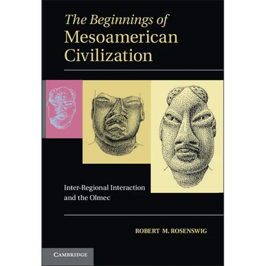 The Beginnings of Mesoamerican Civilization