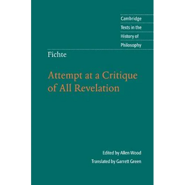 Fichte: Attempt at a Critique of All Revelation