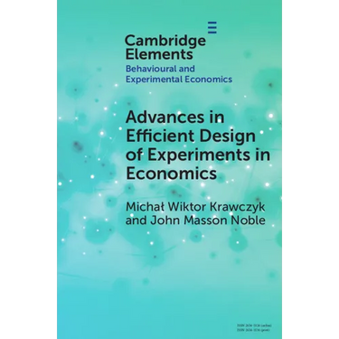 Advances in Efficient Design of Experiments in Economics