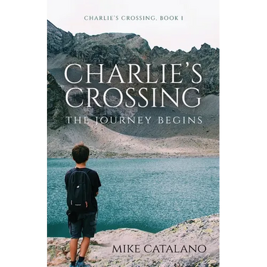 Charlie's Crossing: The Journey Begins