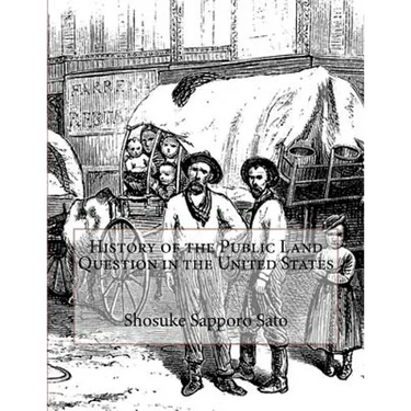 History of the Public Land Question in the United States