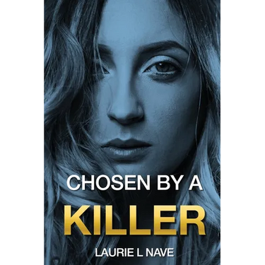 Chosen By a Killer