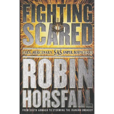 Fighting Scared: Para, Mercenary, SAS, Sniper, Bodyguard.