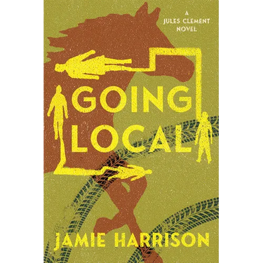 Going Local: A Jules Clement Novel