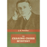 The Charing Cross Mystery