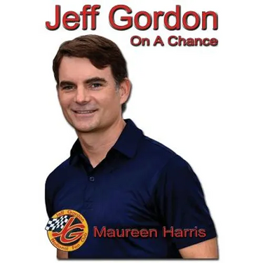 Jeff Gordon: On A Chance