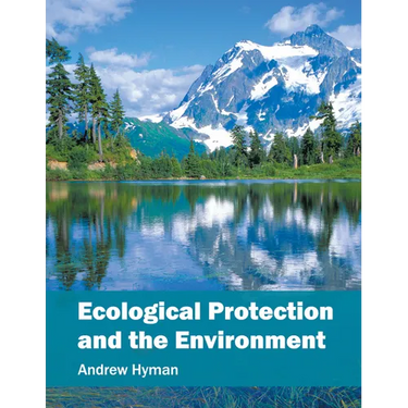Ecological Protection and the Environment