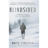 Blindsided: A Memoir of Love, Loss, and Legal Abuse
