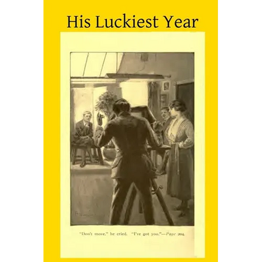 His Luckiest Year