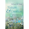 Nature and Creation: Biblical Perspectives on Life Here on Planet Earth