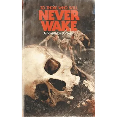 To Those Who Will Never Wake