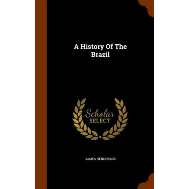 A History Of The Brazil