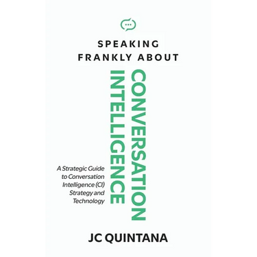 Speaking Frankly About Conversation Intelligence