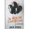 The Asylum Confessions: Killers & Cults