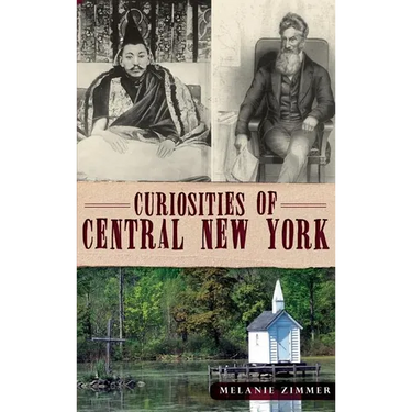 Curiosities of Central New York
