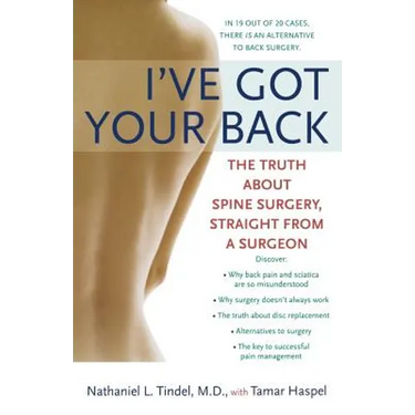I've Got Your Back: The Truth About Spine Surgery, Straight From A Surgeon