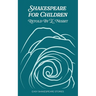Shakespeare for Children Retold by E. Nesbit: Easy Shakespeare Stories