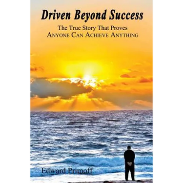 Driven Beyond Success