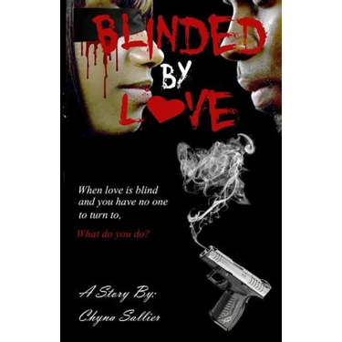 Blinded By Love