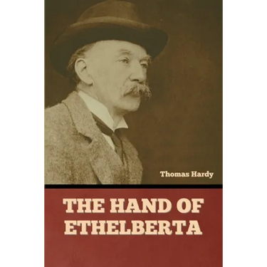 The Hand of Ethelberta