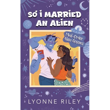 So I Married an Alien