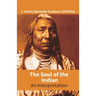 The Soul Of The Indian: An Interpretation