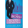 The Boss + The Maid = Chemistry