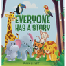 Everyone Has a Story: Teaching Kids the Hidden Power of Kindness and Caring for Others