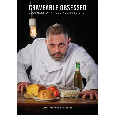 Craveable Obsessed: Journals of Food Addicted Chef