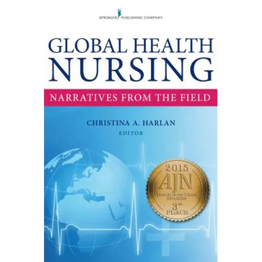 Global Health Nursing: Narratives From the Field