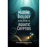 Marine Biology in Relation to Aquatic Cryptids