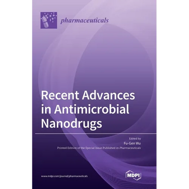 Recent Advances in Antimicrobial Nanodrugs