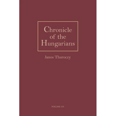 Chronicle of the Hungarians, Vol. 155