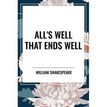 All's Well That Ends Well