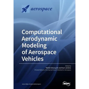 Computational Aerodynamic Modeling of Aerospace Vehicles