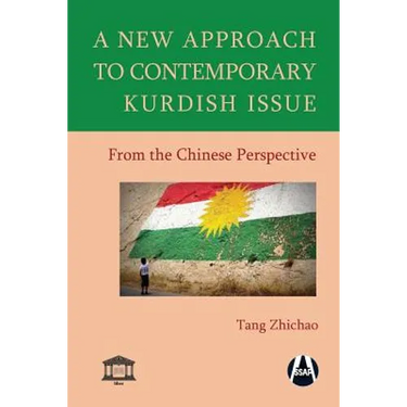 A New Approach to Contemporary Kurdish Issue From the Chinese Perspective