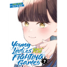Young Ladies Don't Play Fighting Games Vol. 7