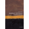 Energy Systems: A Very Short Introduction