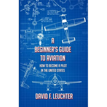 A Beginner's Guide to Aviation: How to Become a Pilot in the United States
