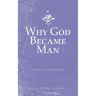 Why God Became Man